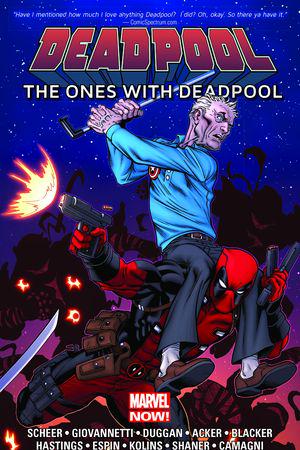 DEADPOOL: THE ONES WITH DEADPOOL TPB (Trade Paperback)
