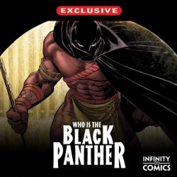 Black Panther: Who Is the Black Panther? Infinity Comic