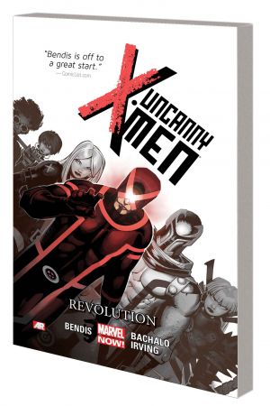 UNCANNY X-MEN VOL. 1: REVOLUTION TPB (Trade Paperback)