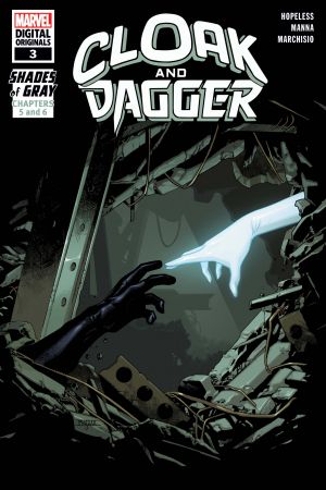 Cloak and Dagger: Marvel Digital Original - Shades of Gray #3 