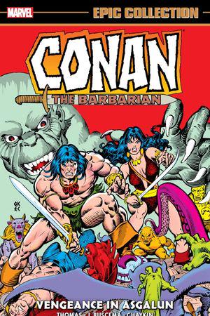 Conan The Barbarian Epic Collection: The Original Marvel Years - Vengeance In Asgalun (Trade Paperback)
