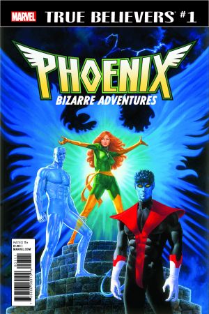 True Believers: Phoenix - Bizarre Adventures (2017) #1