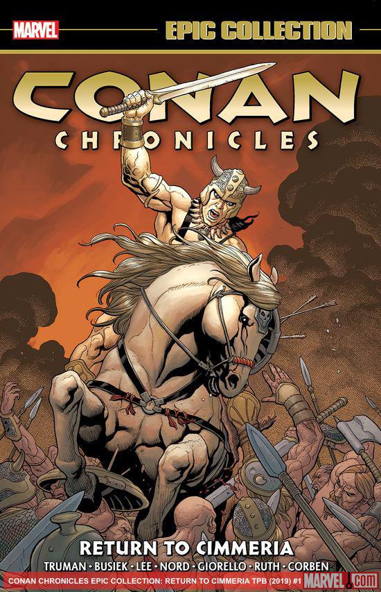 Conan Chronicles Epic Collection: Return To Cimmeria (Trade Paperback)