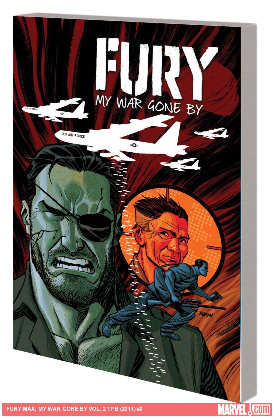 FURY MAX: MY WAR GONE BY VOL. 2 TPB (Trade Paperback)