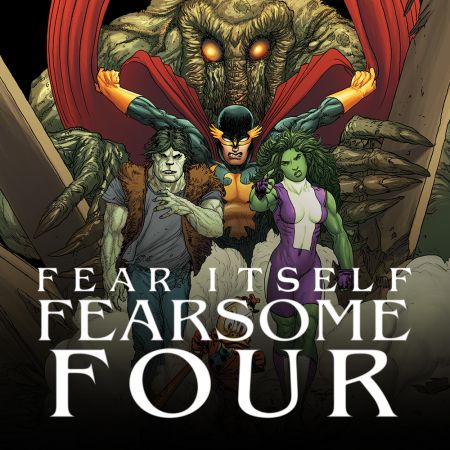Fear Itself: Fearsome Four (2011)