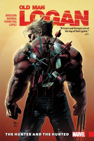 Wolverine: Old Man Logan Vol. 9 - The Hunter and the Hunted (Trade Paperback)